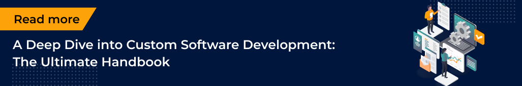 A Deep Dive into Custom Software Development The Ultimate Handbook.png